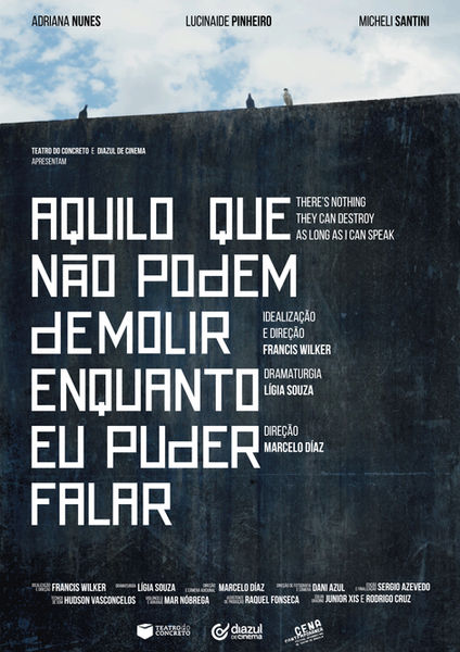 Aquilo Que Não Podem Demolir